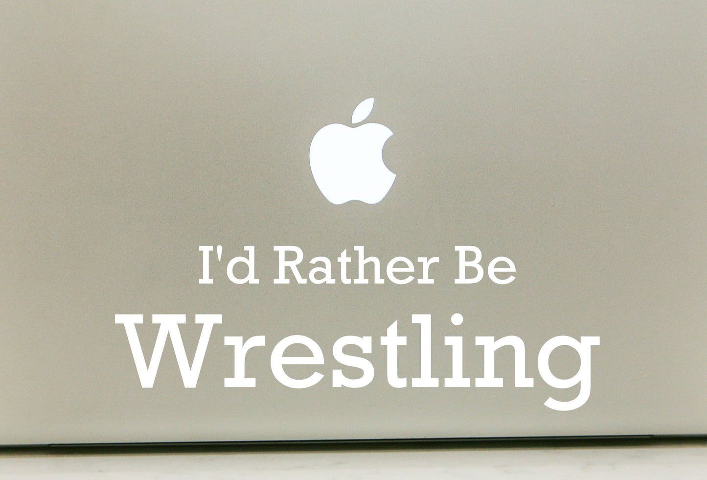 Vinyl Sticker for Computer Wall Car Mac Macbook and More - I'd Rather Be Wrestling